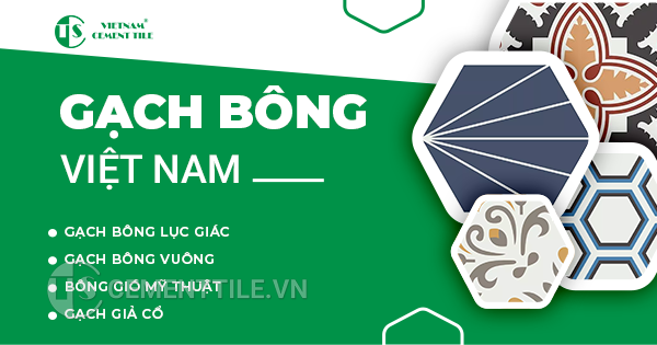 Gạch Bông Việt Nam - Gạch Ốp Lát Trang Trí Cao Cấp Xuất Khẩu