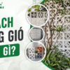 Gạch bông gió là gì?