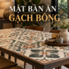 Mặt bàn ăn gạch bông